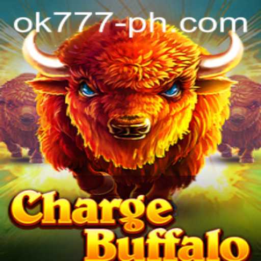 Exploring ChargeBuffalo: A New Adventure in Gaming with OK777