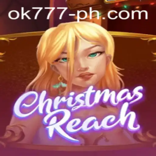 Unveiling ChristmasReach: A New Adventure with OK777