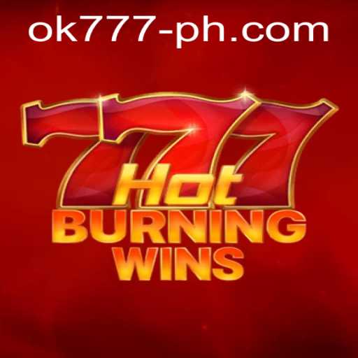 Experience the Thrills of HotBurningWins with OK777