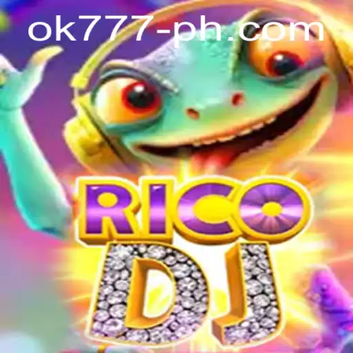 Exploring the Exciting World of RicoDJ with OK777